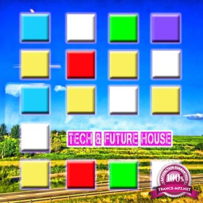 Tech & Future House (2018)