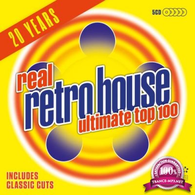 Real Retro House Ultimate Top 100 (2018)