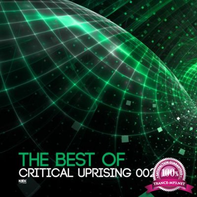 The Best Of Critical Uprising 002 (2018)