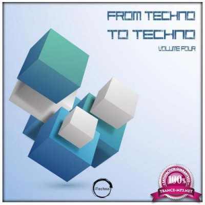 From Techno To Techno, Vol. 4 (2018)