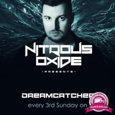 Nitrous Oxide - Dreamcatcher 015 (2018-07-15)