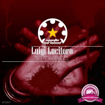 Luigi Lucifero - Selfdestruct (2018)