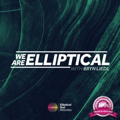 Bryn Liedl - We Are Elliptical Episode 019  (2018-07-19)