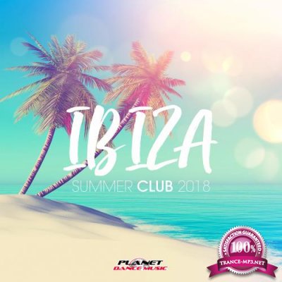 Ibiza Summer Club 2018 (2018)