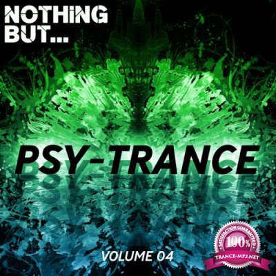 Nothing But... Psy Trance Vol 04 (2018)