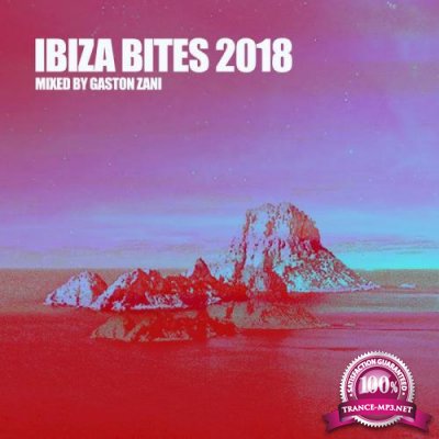 Gaston Zani - Bitten Presents / Ibiza Bites 2018 (2018)