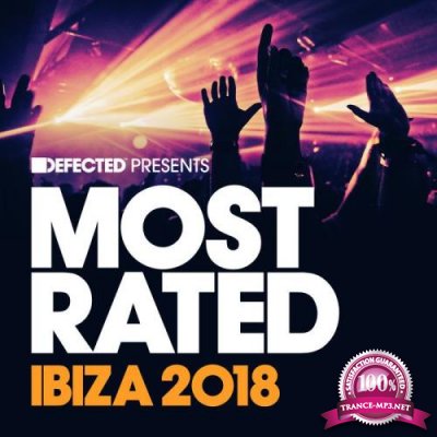 Defected Presents Most Rated Ibiza 2018 (2018)