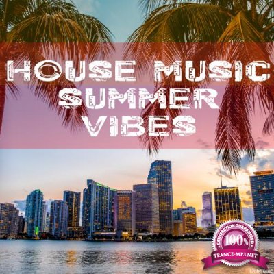House Music Summer Vibes (2018)