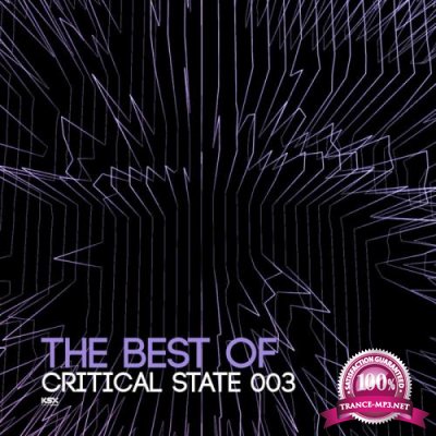 Komplex Sounds (KSX) - The Best Of Critical State 003 (2018)