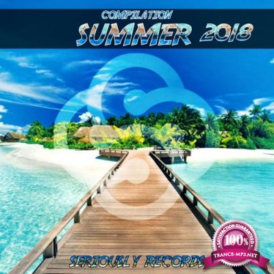 Seriously Records Presents Compilation Summer 2018 (2018)