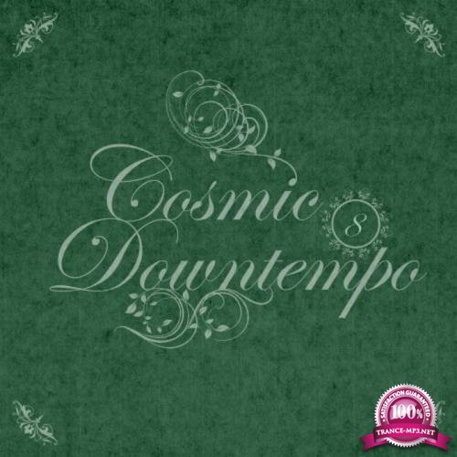 Cosmic Downtempo, Vol. 08 (2018)