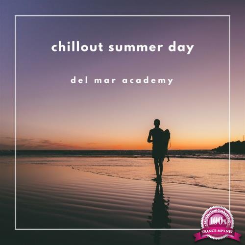 Del Mar Academy - Chillout Summer Day (2018)