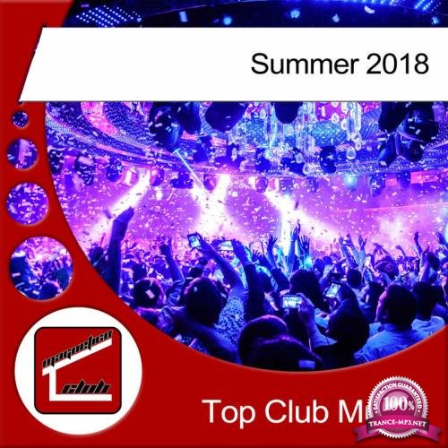 Top Club Music Summer 2018 (2018)