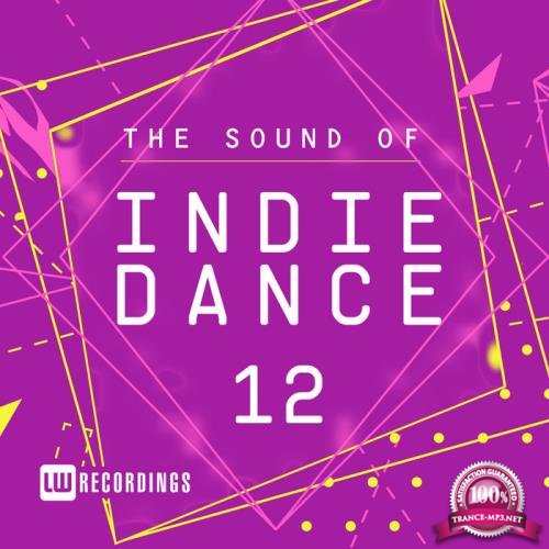 The Sound Of Indie Dance, Vol. 12 (2018)