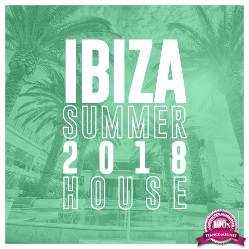 Nothing But... Ibiza Summer 2018: House (2018)