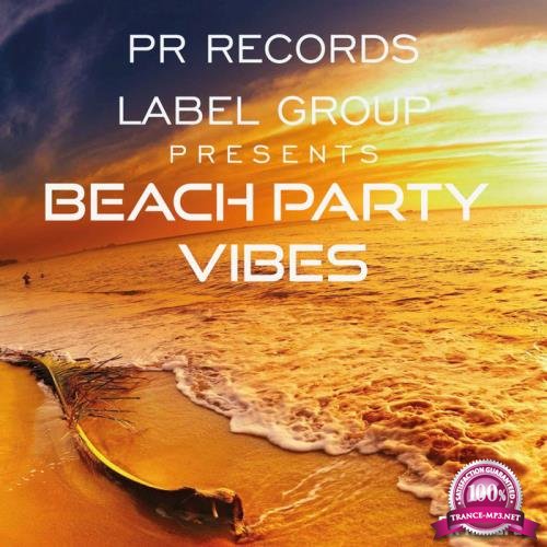 Pr Records Label Group Presents Beach Party Vibes (2018)