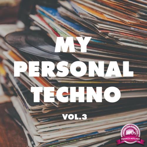 My Personal Techno Vol 3 (2018)