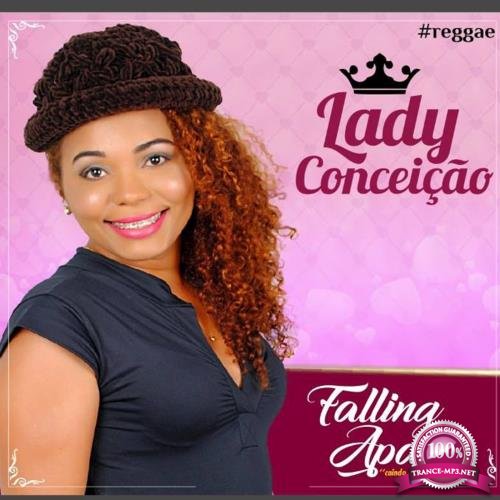 Lady Conceico - Falling Apart (2018)
