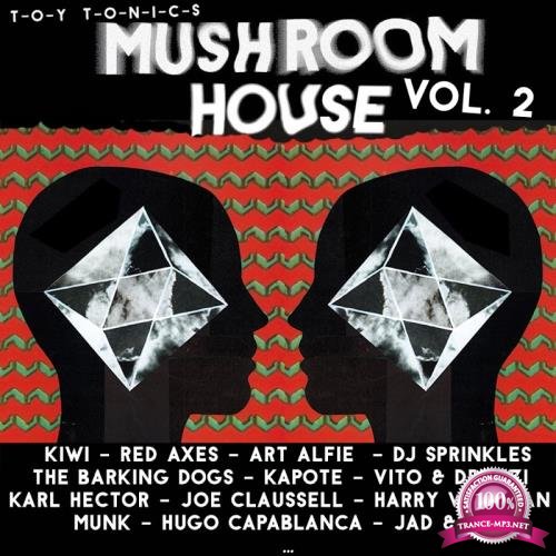 Mushroom House, Vol. 2 (2018)