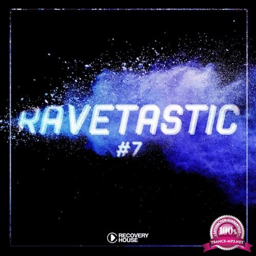 Ravetastic #7 (2018)