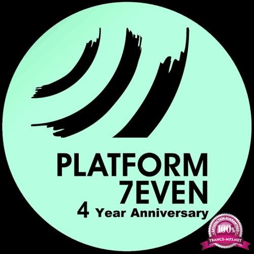Platform 7even - 4 Year Anniversary (2018)
