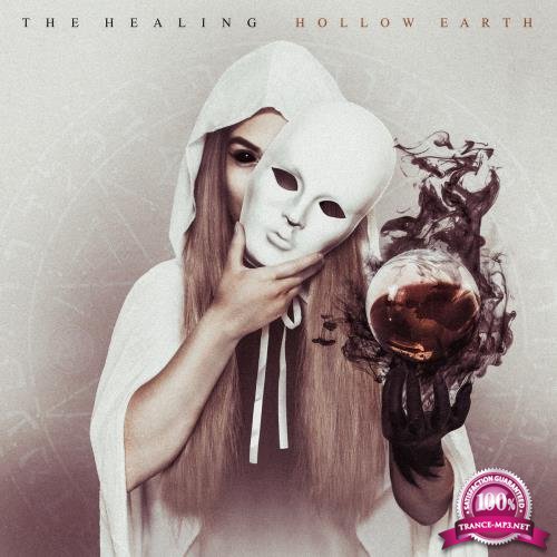 The Healing - Hollow Earth (2018)