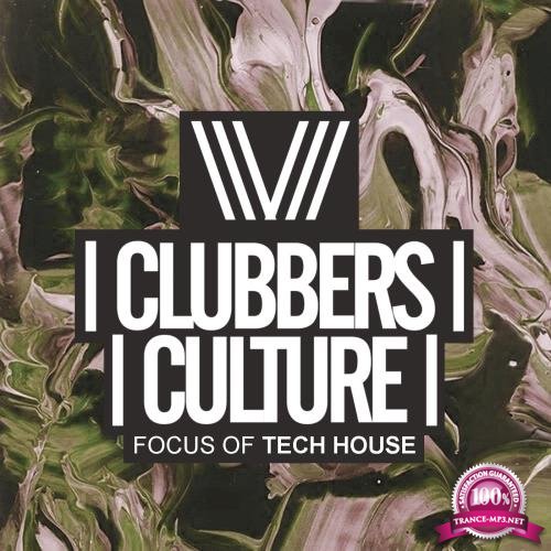 Clubbers Culture: Focus Of Tech House (2018)