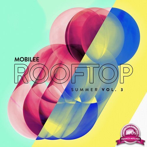 Mobilee Rooftop Summer Vol. 3 (2018)