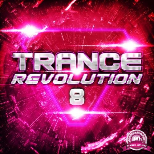 Trance Revolution 8 (2018)