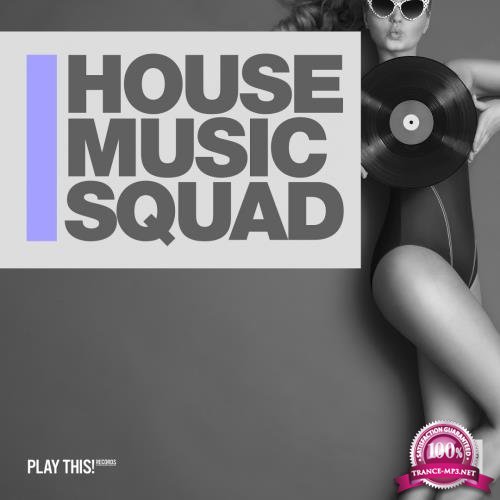 House Music Squad #17 (2018)