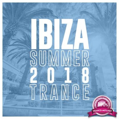 Nothing But... Ibiza Summer 2018 Trance (2018)