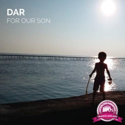 DAR - For Our Son (2018)