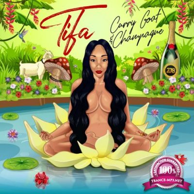 Tifa  - Curry Goat & Champagne (2018)