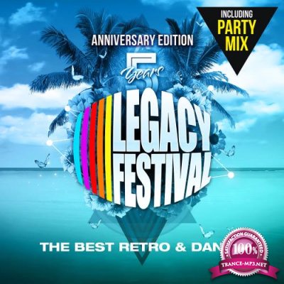 5 Years Legacy Festival: Anniversary Edition (2018) FLAC