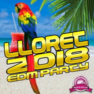 Lloret 2018 (EDM Party) (2018)