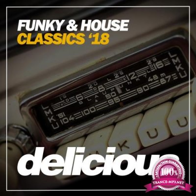 Funky and House Classics '18 (2018)