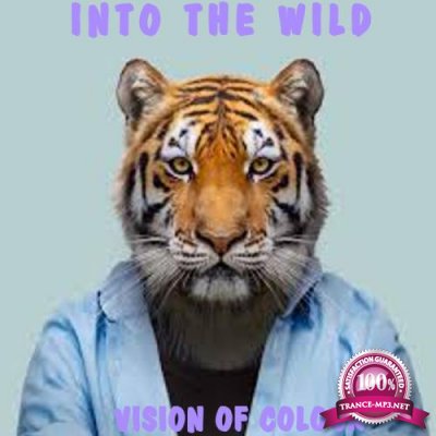 Vision Of Colour - Into The Wild (2018)
