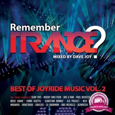 Remember Trance? (Best Of Joyride Music Vol 2) (2018) Unmixed