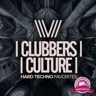 Clubbers Culture Hard Techno Favorites (2018)