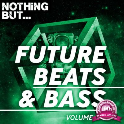 Nothing But... Future Beats & Bass, Vol. 04 (2018)