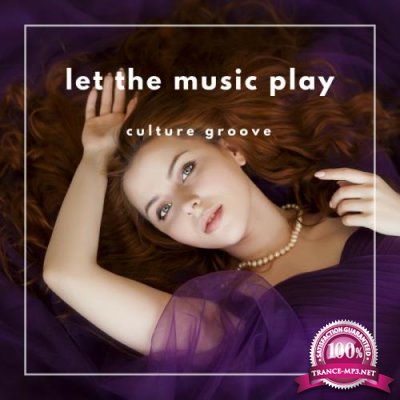 Coulture Groove - Let The Music Play (2018)