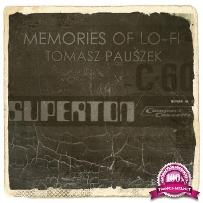 Tomasz Pauszek - Memories of Lo-Fi (2018)