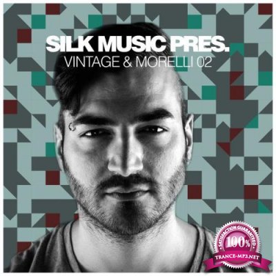 Silk Music Pres. Vintage & Morelli 02 (2018)