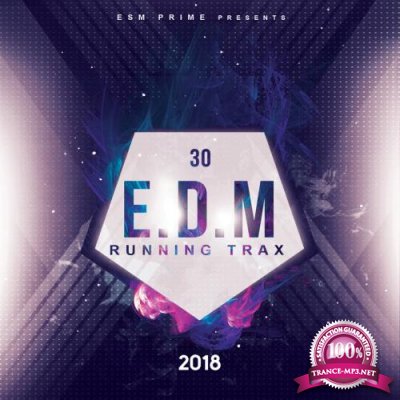30 EDM Running Trax 2018 (2018)
