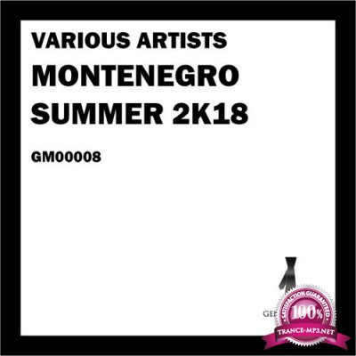 Montenegro Summer 2k18 (2018)
