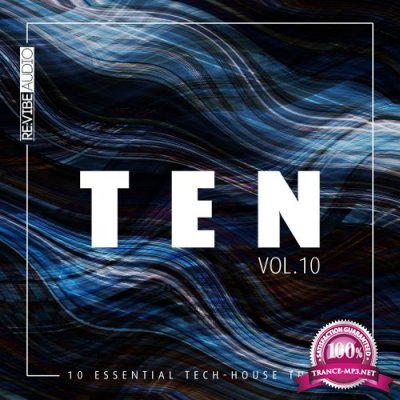 Ten - 10 Essential Tunes, Vol. 10 (2018)
