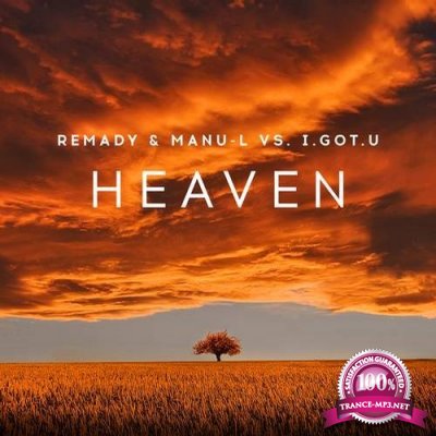 Remady & Manu-L Vs.  I.GOT.U - Heaven (Extended Version) (2018)