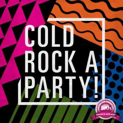 Warner Music Group - Cold Rock a Party! (2018)