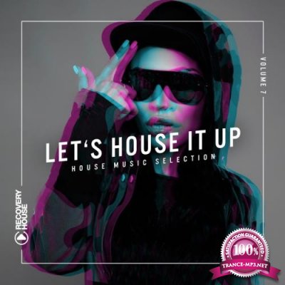 Let's House It Up, Vol. 7 (2018)