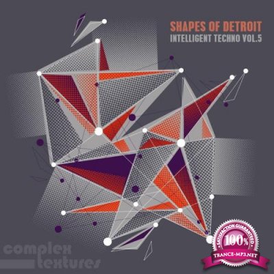 Shapes of Detroit - Intelligent Techno, Vol. 5 (2018-08-26)